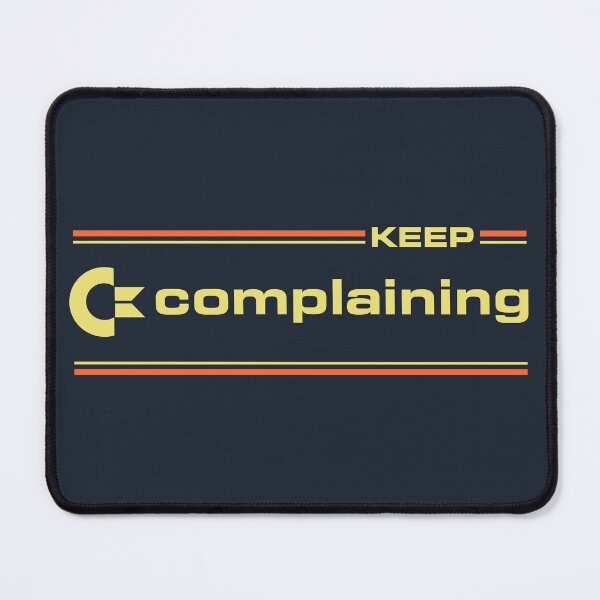 Item preview, Keep Complaining designed and sold by visualcraftsman.