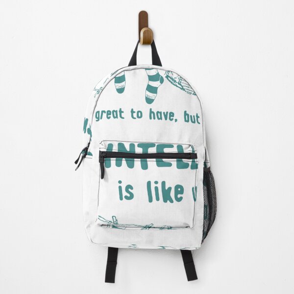 Item preview, Intelligence is Like Underwear Great To Have But No Need To Show it Off designed and sold by TocaLuna.