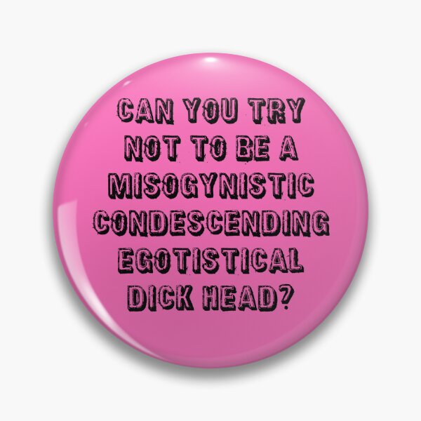 Item preview, Can You Try Not To Be A Dick Head? | Funny Quote designed and sold by PinkGoddessLove.