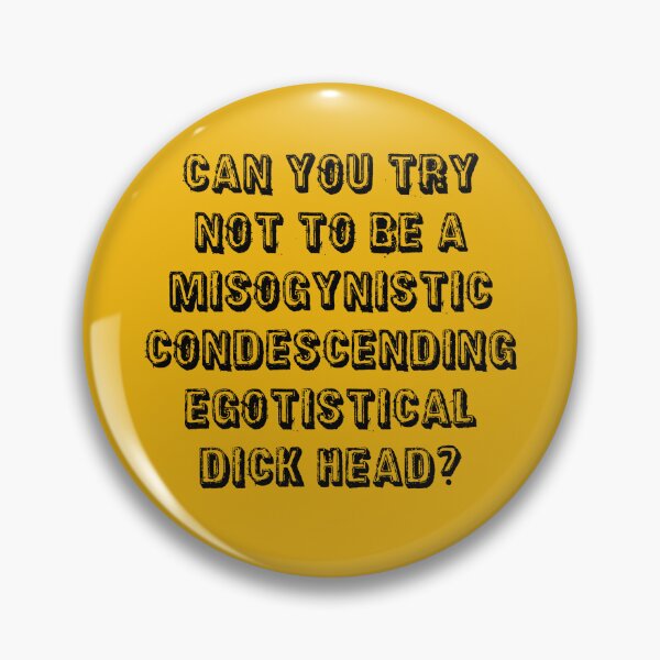Item preview, Can You Try Not To Be An Dick Head? | Funny Quote designed and sold by PinkGoddessLove.