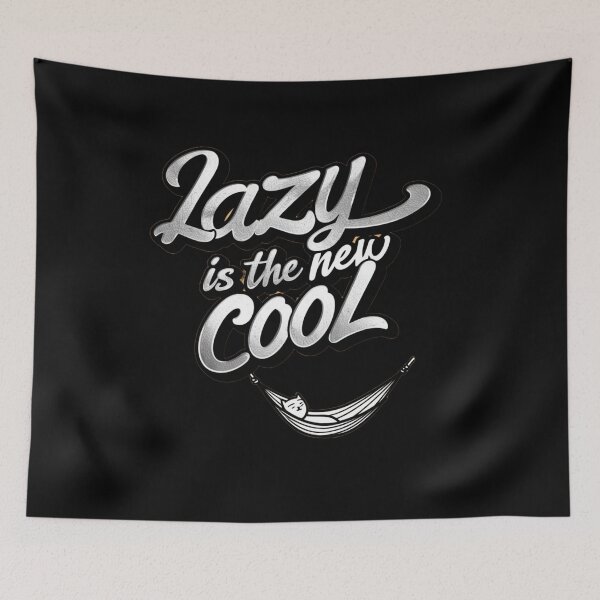 Item preview, Lazy is the New Cool Design designed and sold by Design E Khaas.
