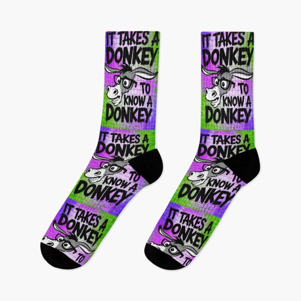 Item preview, It Takes A Donkey To Know A Donkey Funny Quote designed and sold by TheArtOfPat.