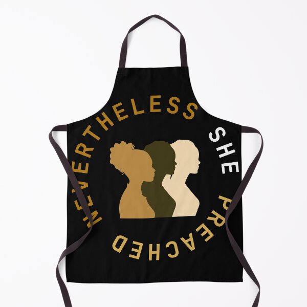 Item preview, NEVERTHELESS SHE PREACHED designed and sold by RobMakesMerch.