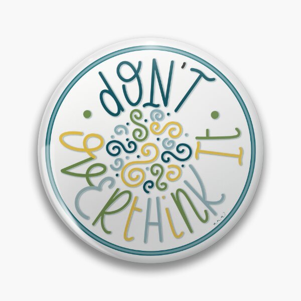 Item preview, Don't overthink it in blue designed and sold by Ana Vírseda.