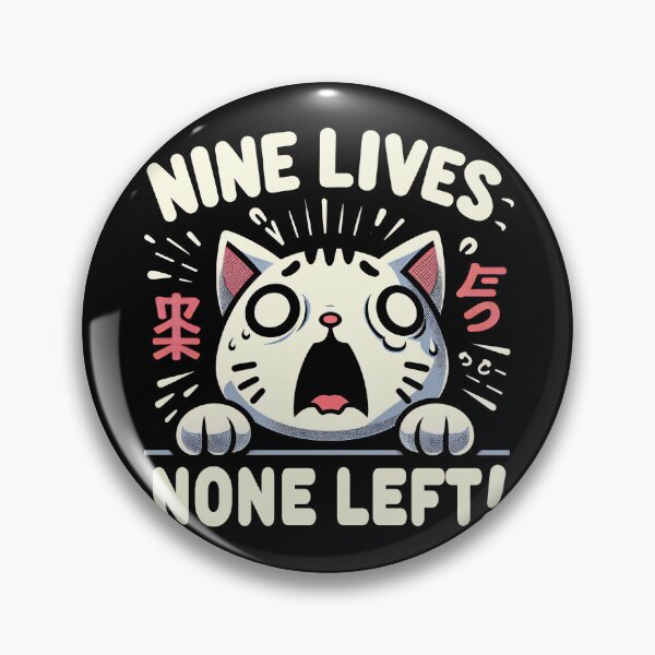 Item preview, Nine Lives None Left designed and sold by RafaelLima7.