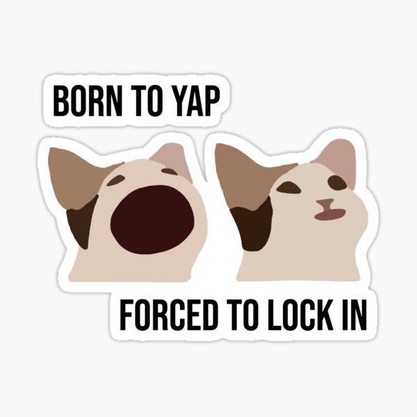 Item preview, Born to Yap, Forced to Lock In designed and sold by localmusickid.