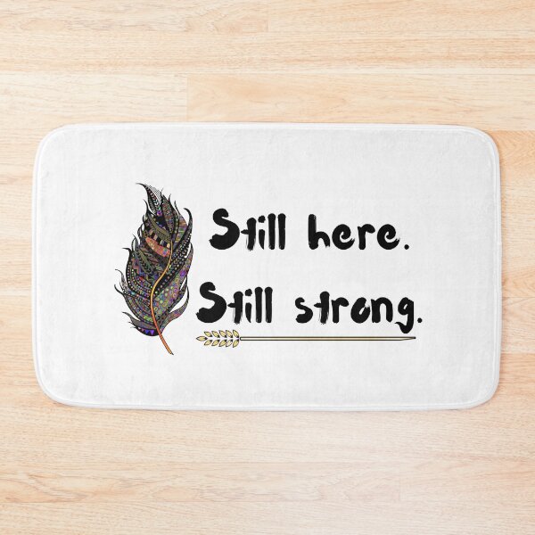 Item preview, Still here, Still strong designed and sold by Shey-B.