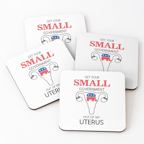 Item preview, Get Your Small Government Out Of My Uterus designed and sold by alynnwells.