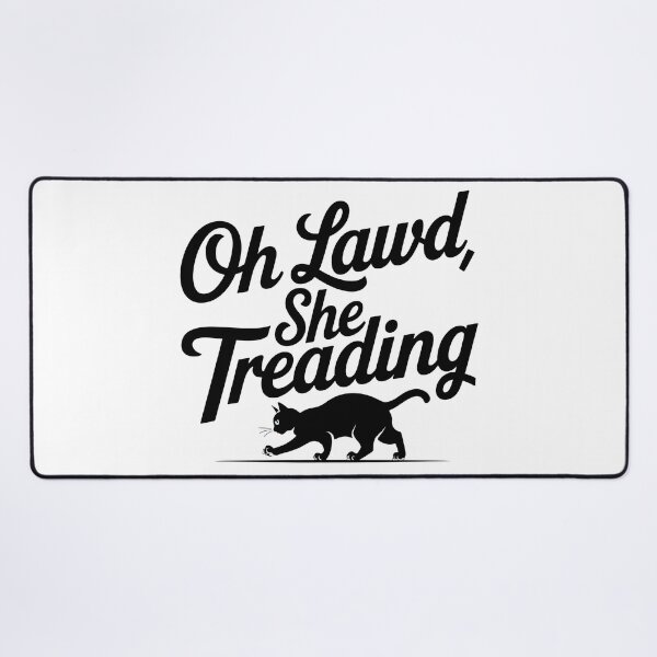 Item preview, Oh Lawd She Treading designed and sold by Simo200.