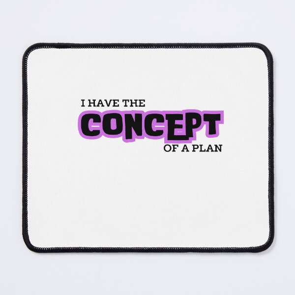 Item preview, I Have The Concept of a Plan Donald Trump Debate Quote designed and sold by MimsTees.