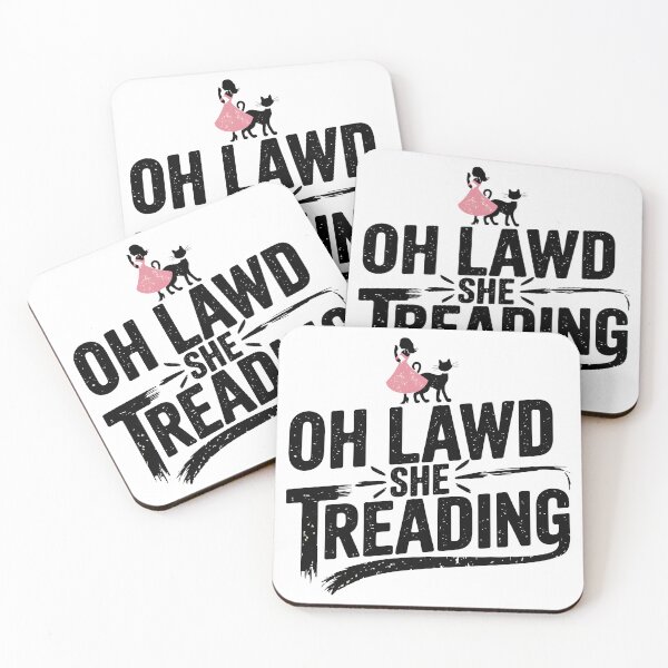 Item preview, Oh Lawd She Treading designed and sold by Simo200.