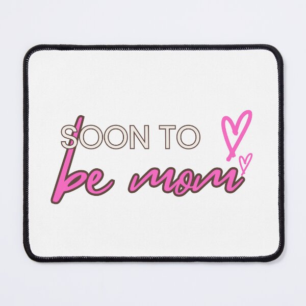 Item preview, Soon To Be Mom For Mother Mommy Pregnancy Baby Shower designed and sold by Hotshots Design.