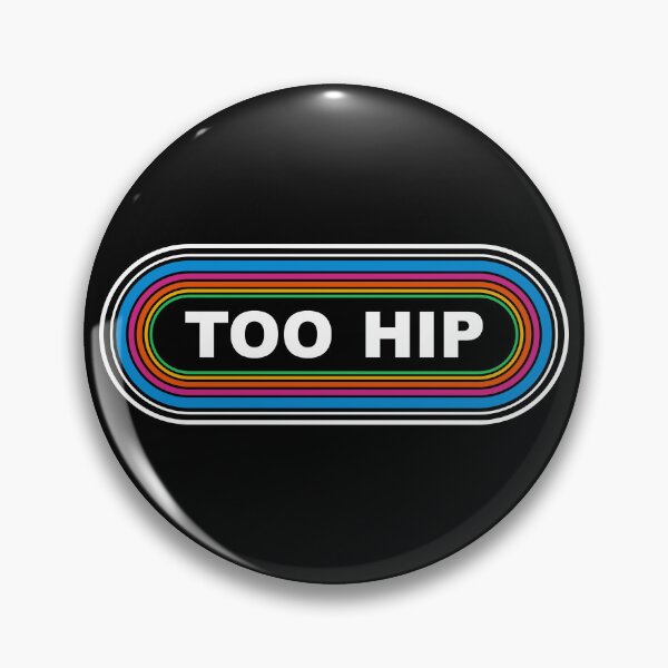 Item preview, TOO HIP 70's 80's Gen X boomer West Coast KLOS parody Bumper Sticker designed and sold by FlatSixGraphics.