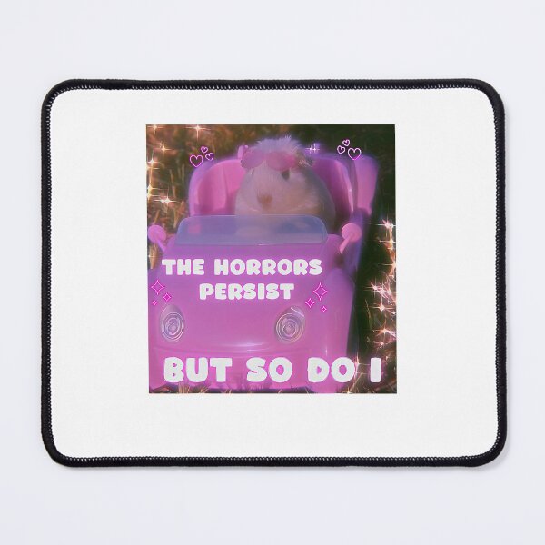 Item preview, Funny Hamster Horrors Persist But So Do I  designed and sold by LeoVargasVelha.