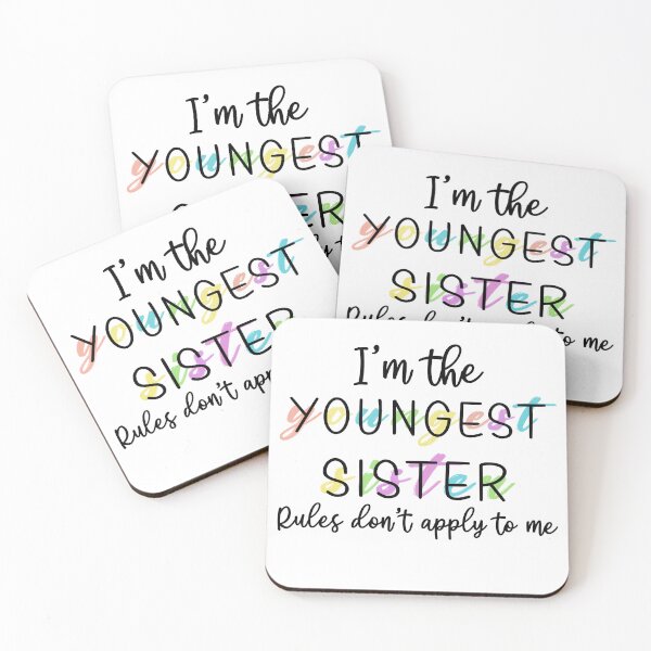 Item preview, Family - I'm The Youngest Sister Rules Don't Apply To Me designed and sold by DaywonQM-LLC.
