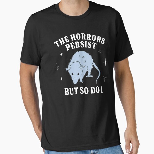 Vista previa del artículo con la obra «Possum Los horrores persisten pero yo también », diseñado y vendido por LeoVargasVelha.