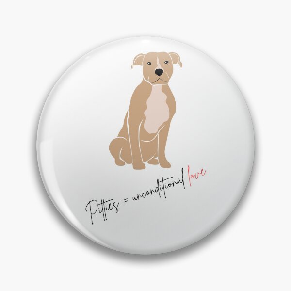 Item preview, Pitties are unconditional love designed and sold by myblueparakeet.