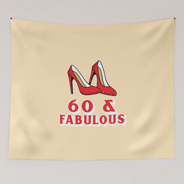 Item preview, 60 and Fabulous designed and sold by 87-Aesthetics.