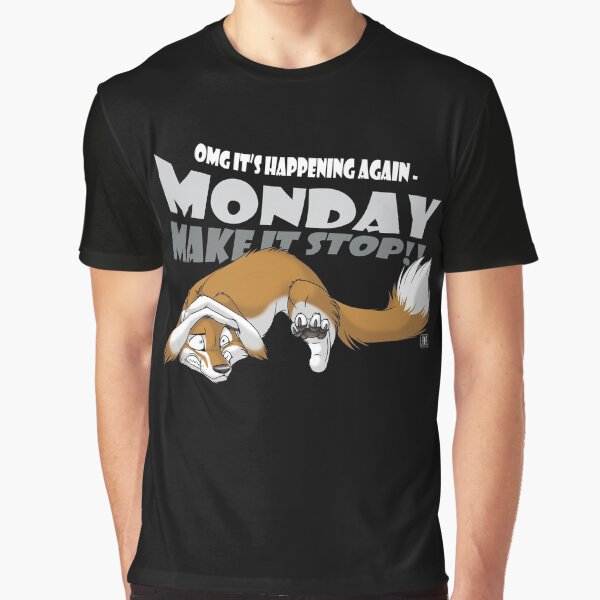 Artikel-Vorschau von Monday - Make it stop!, designt und verkauft von The Art of TaniDaReal.