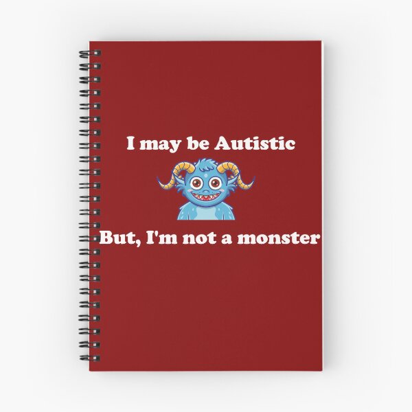 Item preview, I may have Autism, but I'm not a monster - White Text Version designed and sold by Idea-Artwork.