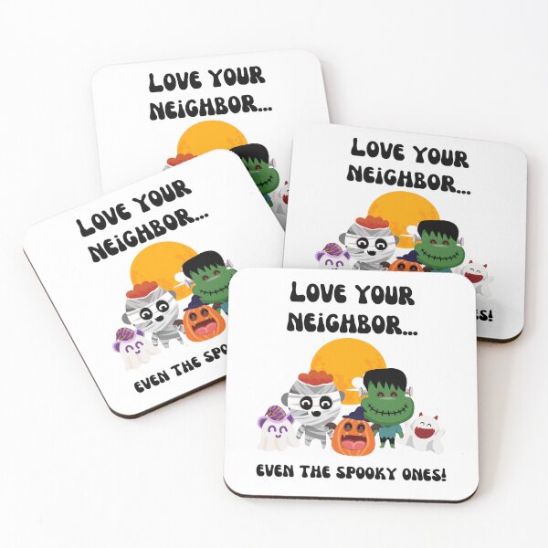 Item preview, Love your neighbor...even the Spooky Ones! designed and sold by Motv8byHim.