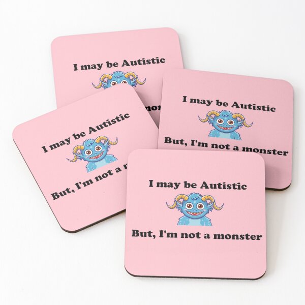 Item preview, I may have Autism, but I'm not a monster - Black Text Version designed and sold by Idea-Artwork.