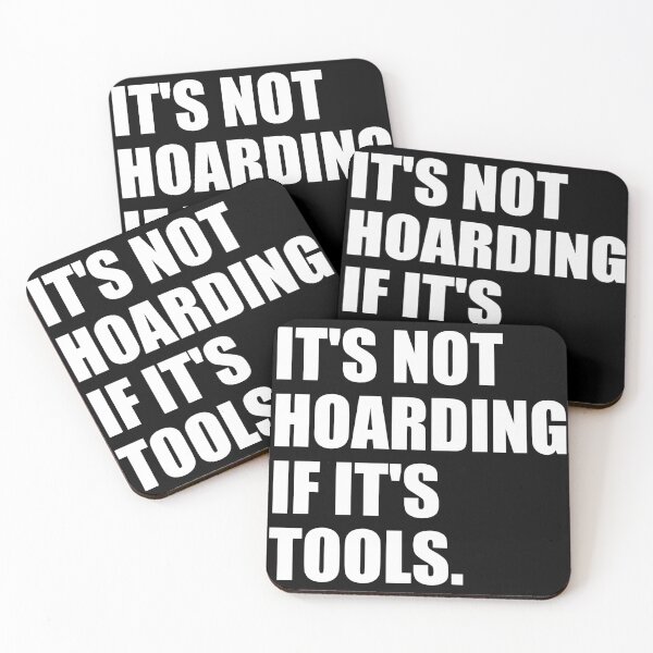 Item preview, It's Not Hoarding If It's Tools designed and sold by mhernaevily.