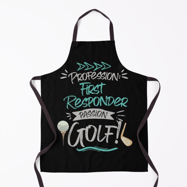 Item preview, Profession: First Responder, Passion: Golf designed and sold by NuttySqueaky.