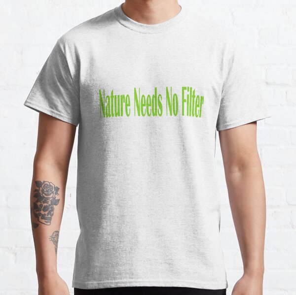 Item preview, Nature Needs No Filter designed and sold by porcupineandme.