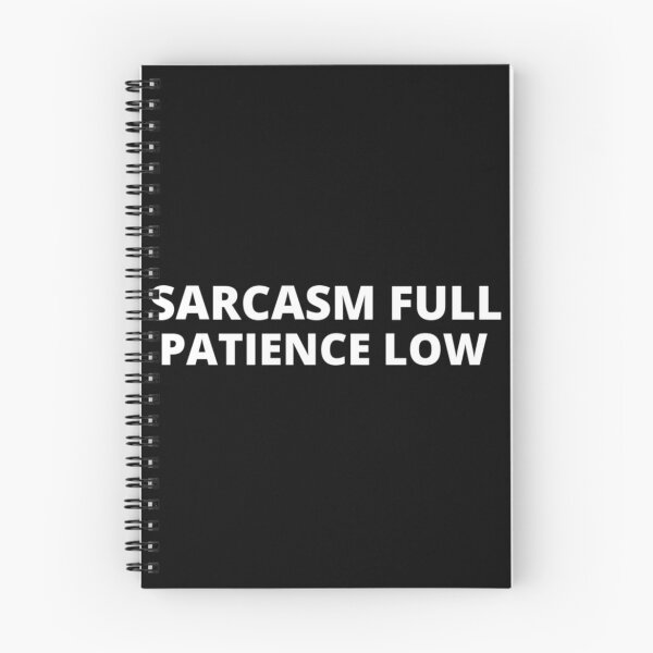 Item preview, Sarcasm full patience low t-shirt tee top shirt designed and sold by OAKDEN.