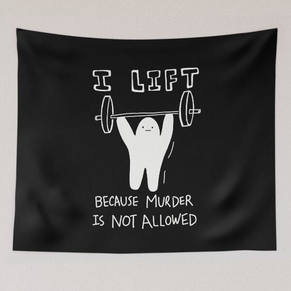 Item preview, I Lift Because Murder is Not Allowed designed and sold by Bobo-fish.