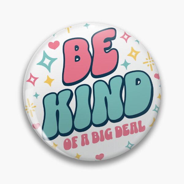 Item preview, Be Kind Of A Big Deal designed and sold by JessySketches.