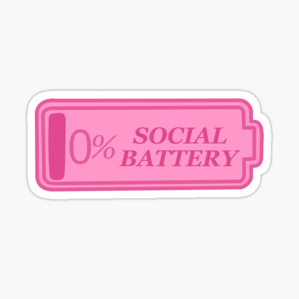 Item preview, 0% social battery designed and sold by pinkmartinii.