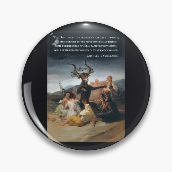 Item preview, Charles Pierre Baudelaire: The Devil pulls the strings which make us dance; We find delight in the most loathsome things; designed and sold by artbleed.