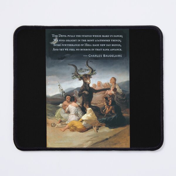 Item preview, Charles Pierre Baudelaire: The Devil pulls the strings which make us dance; We find delight in the most loathsome things; designed and sold by artbleed.