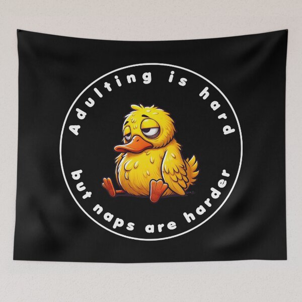 Item preview, Adulting Is Hard, But Naps Are Harder - funny adulthood meme designed and sold by RogarsVault.