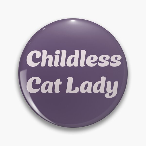 Item preview, Childless Cat Lady designed and sold by 4personnen.