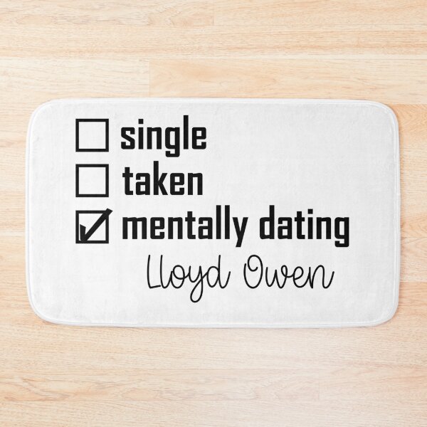 Item preview, mentally dating Lloyd Owen designed and sold by EmeraldeaDesign.
