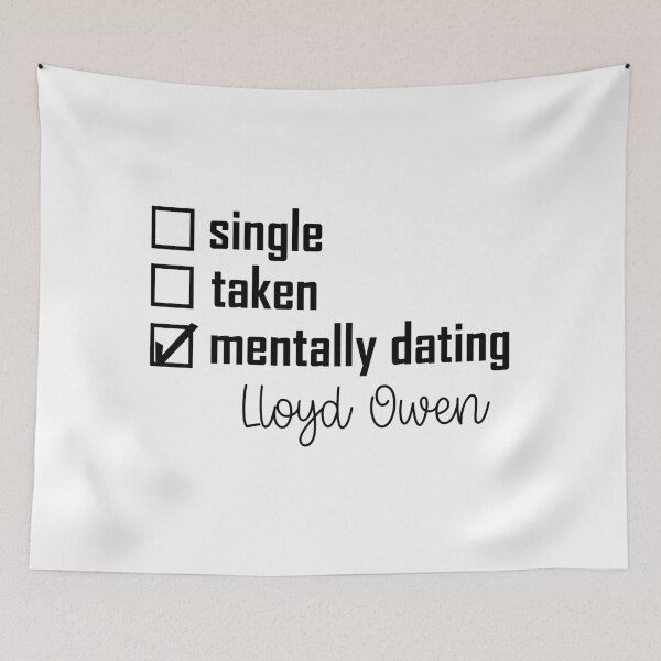 Item preview, mentally dating Lloyd Owen designed and sold by EmeraldeaDesign.
