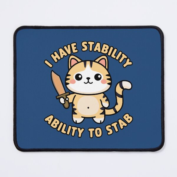 Item preview, I have stability ability to stab - kawaii Cat with a wooden knife designed and sold by MaateoDesign.
