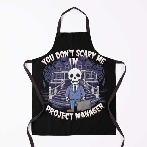 Item preview, You don't scary me, I'm project manager designed and sold by MonaCreations.
