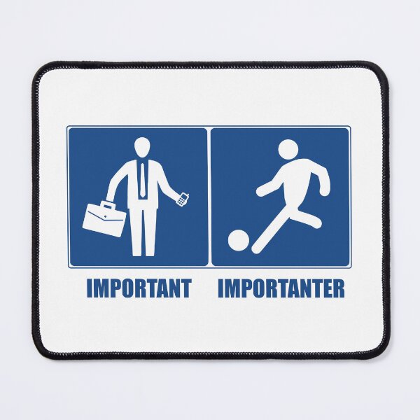 Item preview, Work Is Important, Soccer Is Importanter designed and sold by Esskay Designs.