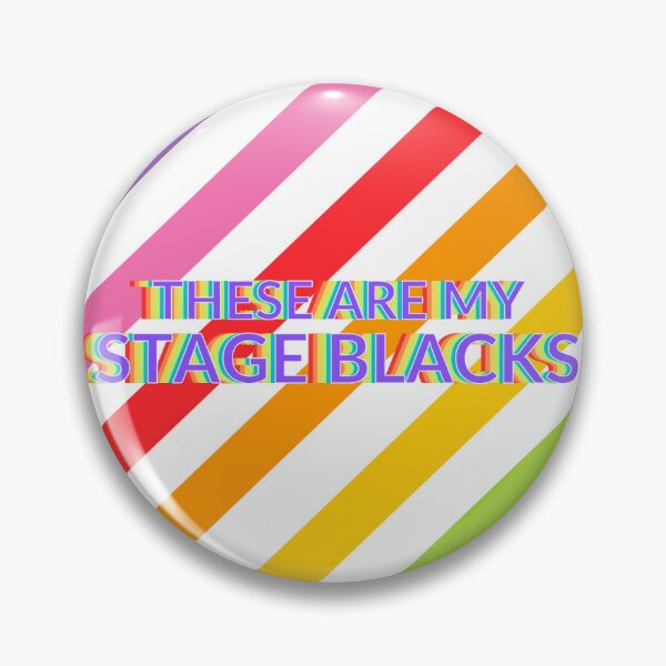 Item preview, These Are My Stage Blacks designed and sold by ac-creativity.
