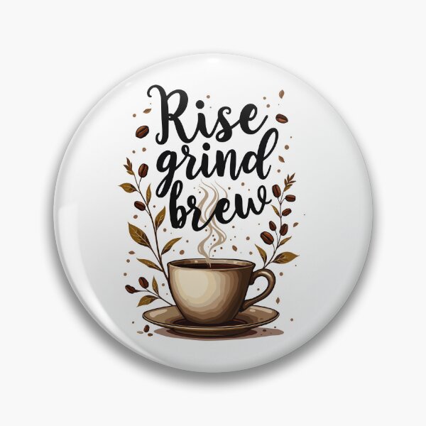 Item preview, Rise, Grind, Brew – Fuel Your Day with Coffee designed and sold by PixelCraftBD.