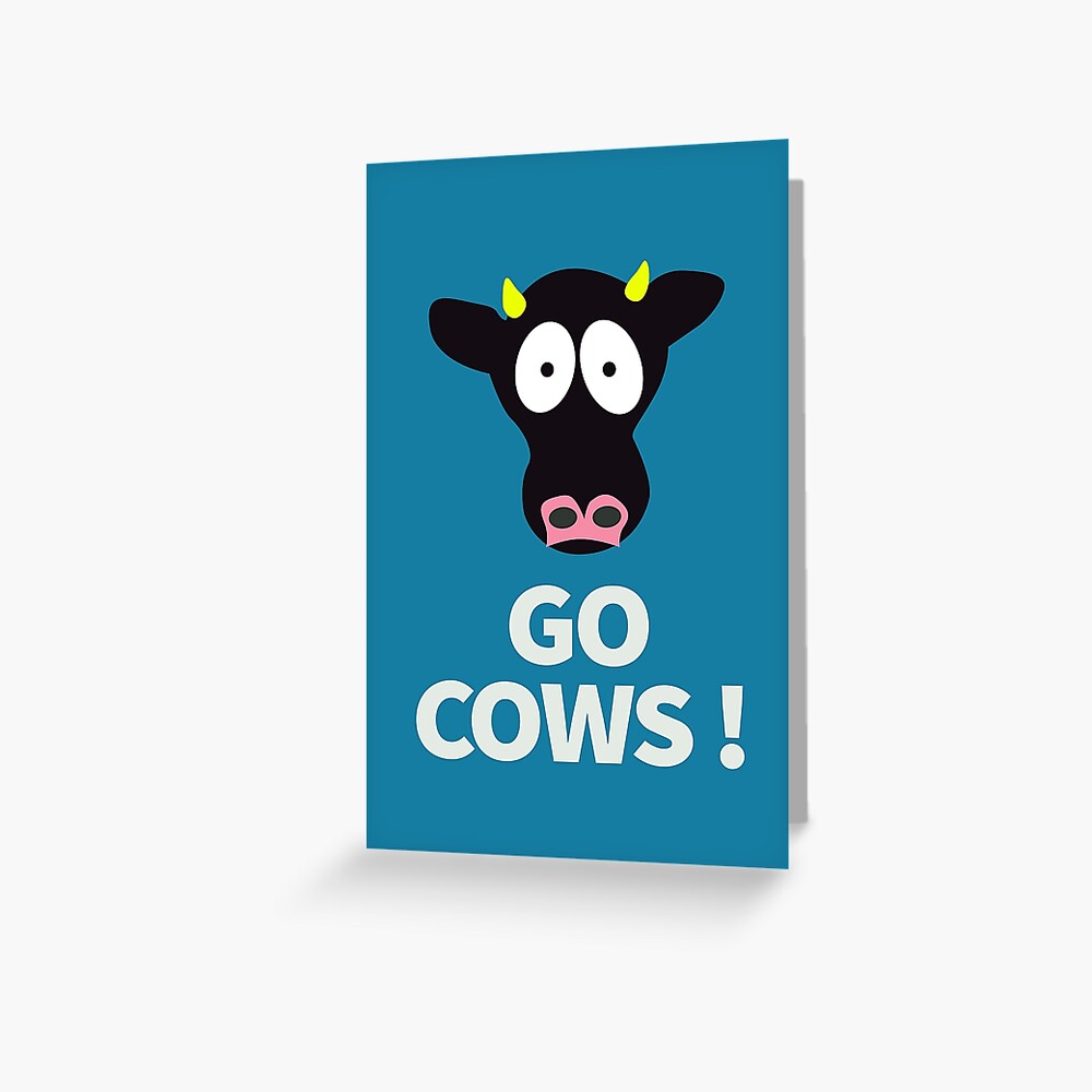 Go Cows Poster Principal's Office Version With Background