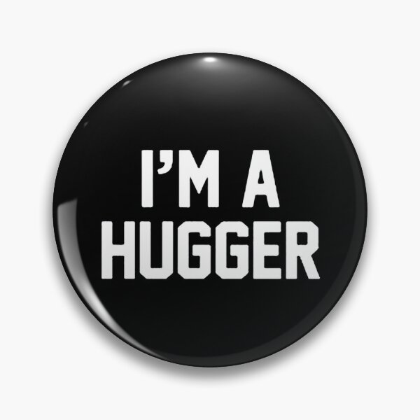 Item preview, I'm A Hugger designed and sold by iosabarserk.