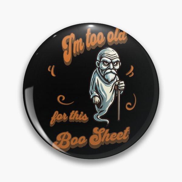 Item preview, Old Ghost Funny Saying Design designed and sold by LuminOrb.