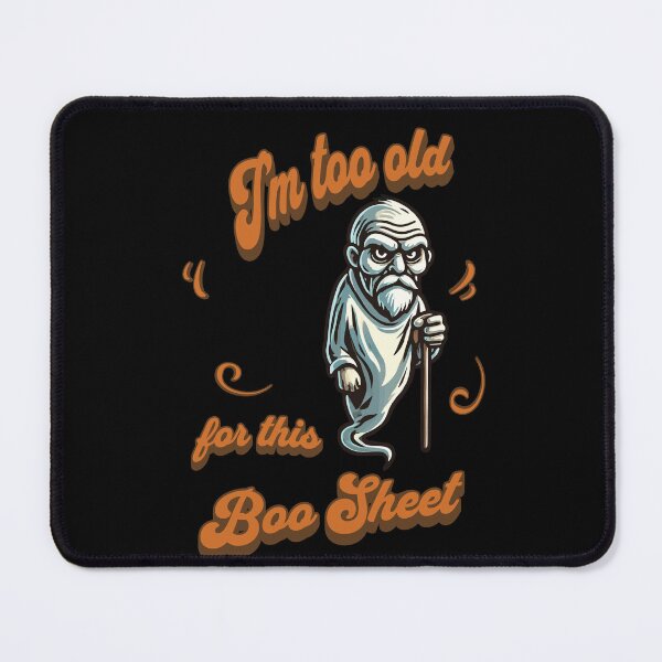 Item preview, Old Ghost Funny Saying Design designed and sold by LuminOrb.