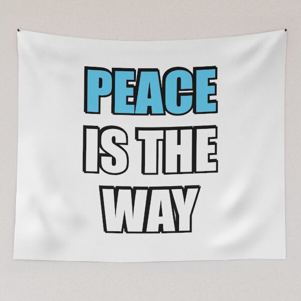 Item preview, Peace is the way - International Day of Peace designed and sold by Inspirationmotivation.