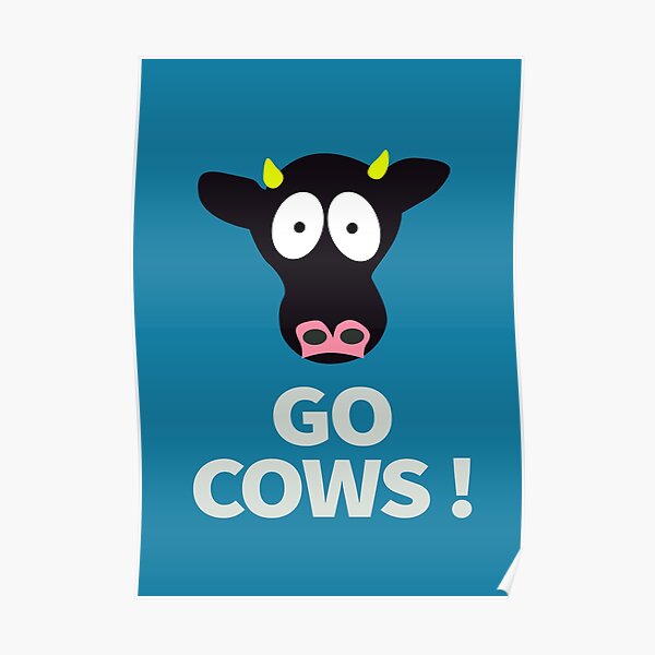 Go Cows Poster from South Park - Principal's Office Version Poster